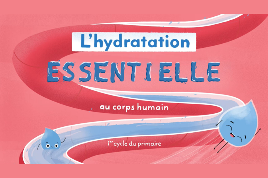 L’hydratation : essentielle au corps humain